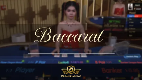 Dream Gaming – Baccarat Dream Gaming - Baccarat